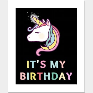 It's My Birthday Unicorn T-Shirt - Embrace the Magic of My Special Day Posters and Art